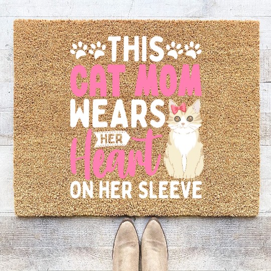 This cat Mom Wears Her Heart on Her Sleeve Coir Doormats