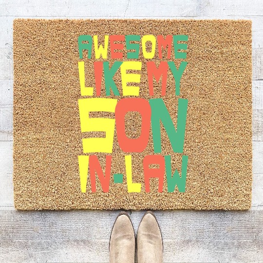 Awesome Like My Son In Law Coir Doormats