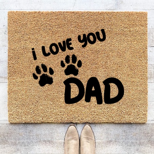 I Love You Dad Puppy Love for light Coir Doormats