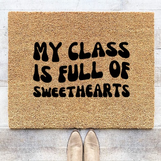 My Class Is Full of Sweethearts Coir Doormats