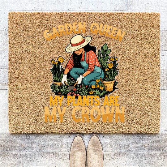 Garden Queen My Plants Are My Crown Gardening Coir Doormats