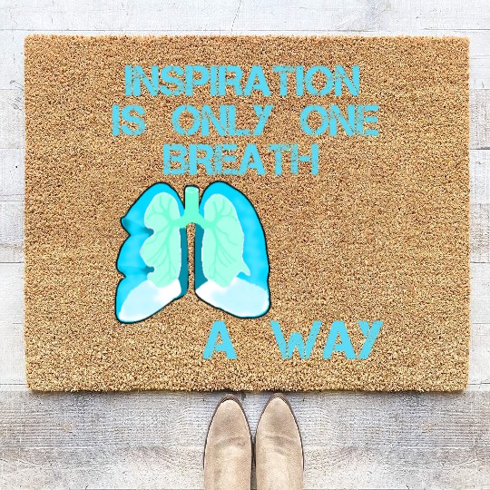 TAKE A GOOD BREATH, INSPIRATION 2025 Coir Doormats