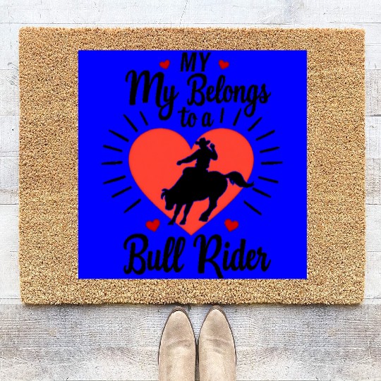 My Heart Belongs To A Bull Rider Romantic Coir Doormats