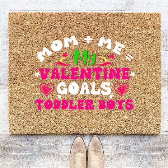 Mom Me Valentine Goals Toddler Boys Coir Doormats