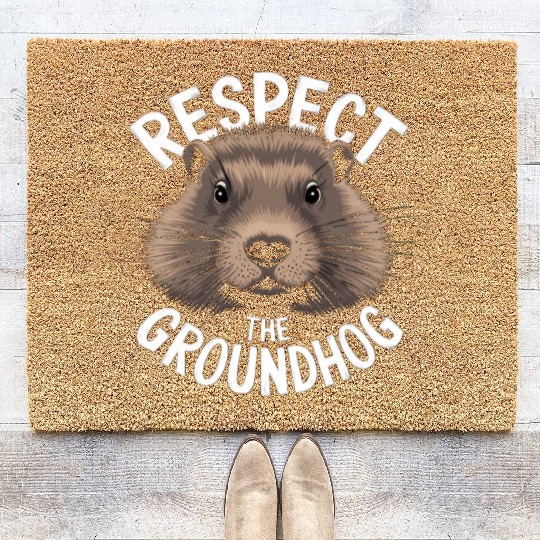 Respect The Groundhog Coir Doormats