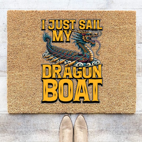 Dragon Boating I Just Sail My Dragon Boat Paddling Coir Doormats