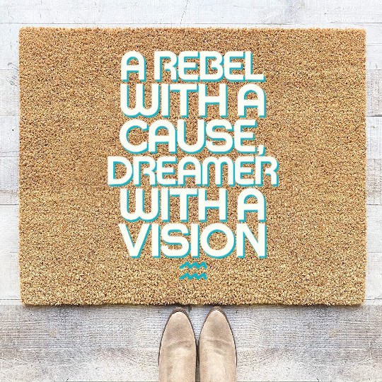 Aquarius Zodiac: Rebel With A Cause, Dreamer With Coir Doormats