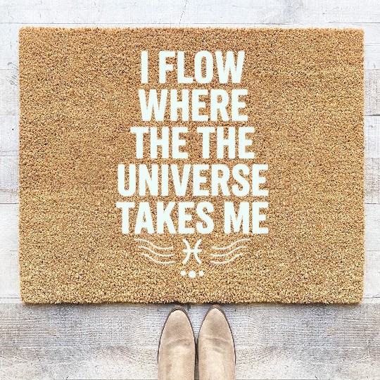 Pisces Zodiac: I Flow Where The Universe Takes Me Coir Doormats