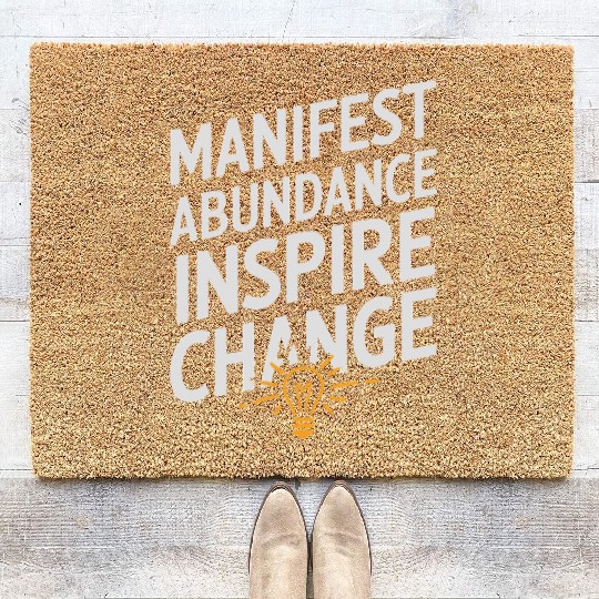 Manifest Abundance Inspire Change Quote Coir Doormats