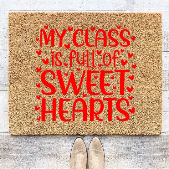 My Class is Full of Sweethearts, Valentine day Coir Doormats