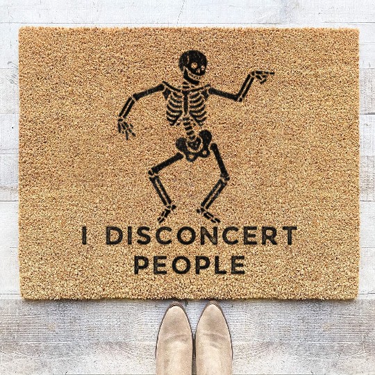 "I Disconcert People" Dancing Skeleton Coir Doormats