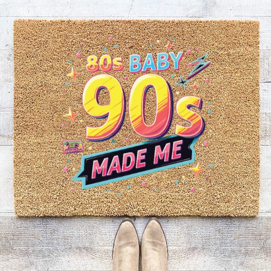 Baby 90s Made Me 90s Retro Vintage 90s Party Coir Doormats