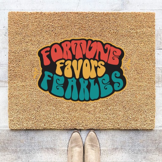 Fortune Favor Fearless Coir Doormats