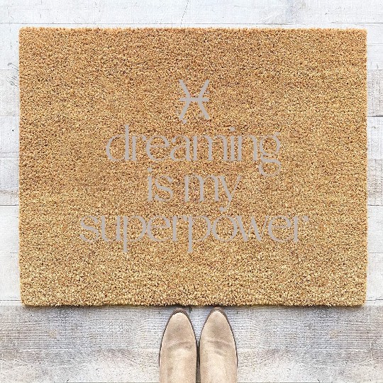 Pisces Character Zodiac: Dreaming Is My Superpower Coir Doormats