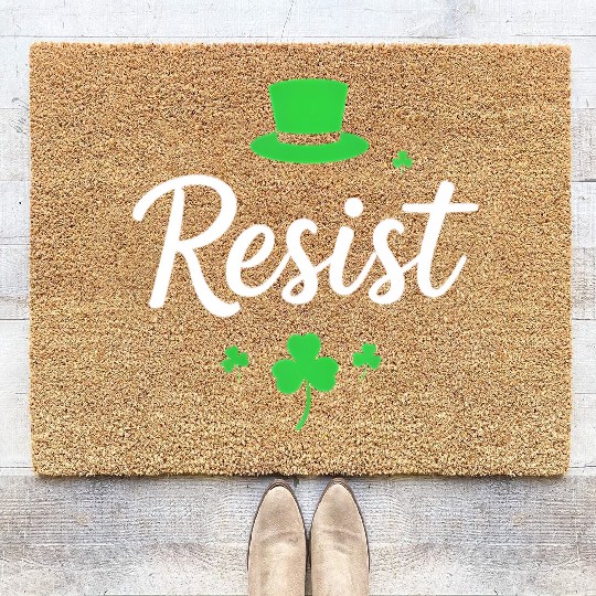 Resist and Celebrate St. Patrick’s Day Coir Doormats