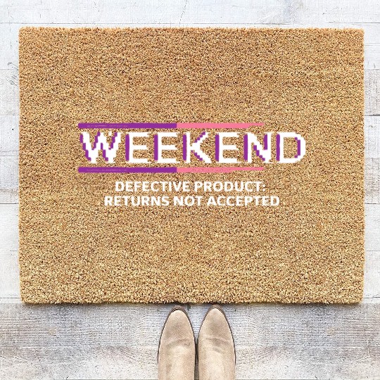 WEEKEND, Defective Product: Returns Not Accepted Coir Doormats