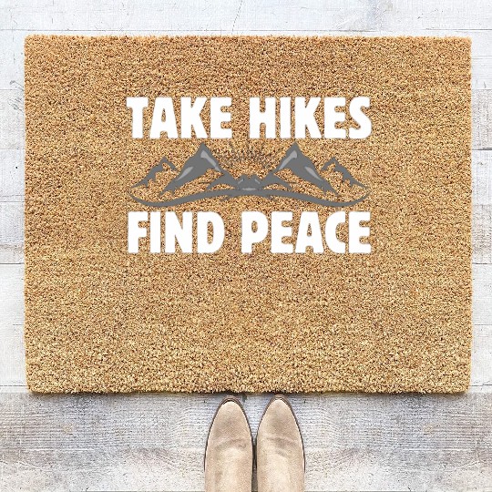 Take Hikes Find Peace - Hiking for Mental Health Coir Doormats