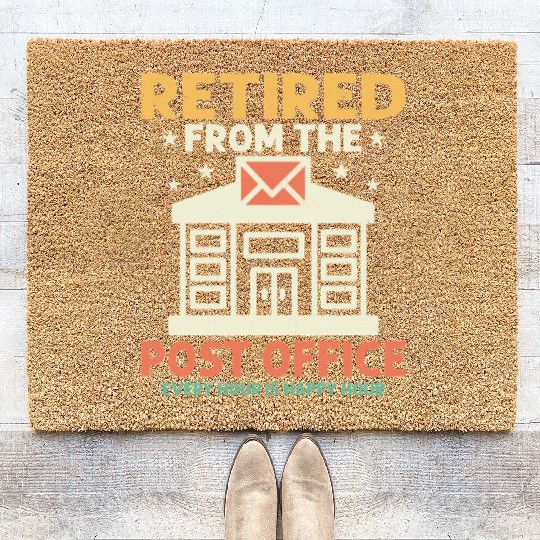 Retired From The Post Office Postal Worker Mailman Coir Doormats