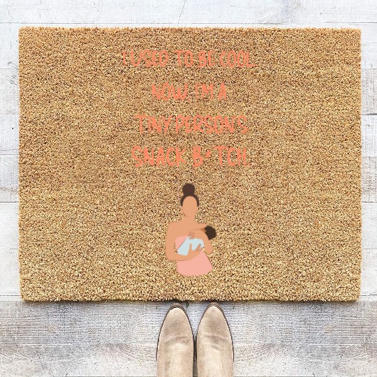 Breastfeeding "I used to be cool. Now, I'm a ..." Coir Doormats