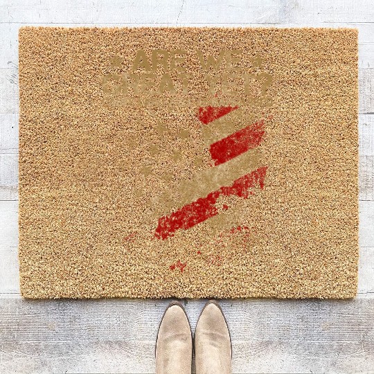 Anti-Trump - Are We Great Yet? Coir Doormats