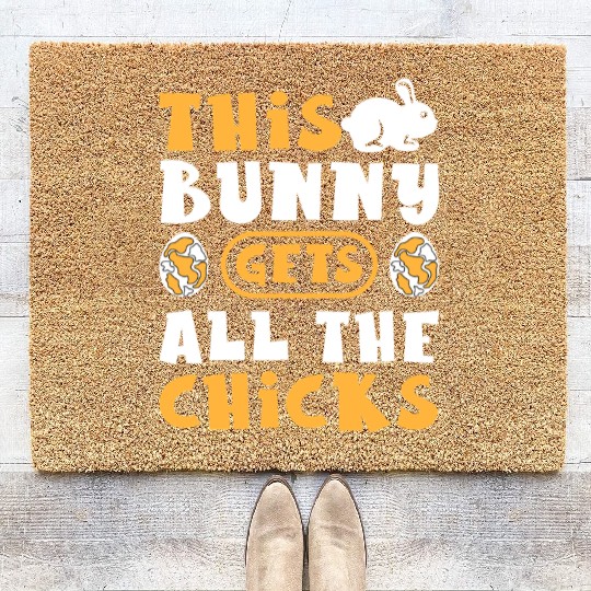This Bunny Gets All The Chicks Funny Easter Egg Coir Doormats