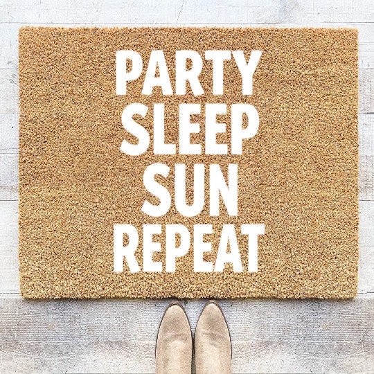 Party Sleep Sun Repeat – Summer Lifestyle Coir Doormats
