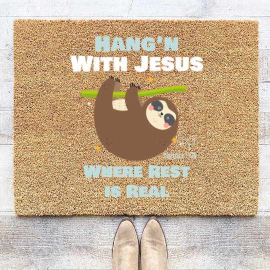Hang’n with Jesus, Where Rest is Real, Sloth Coir Doormats