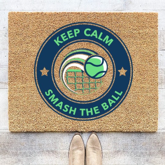 Keep calm smash the ball Coir Doormats