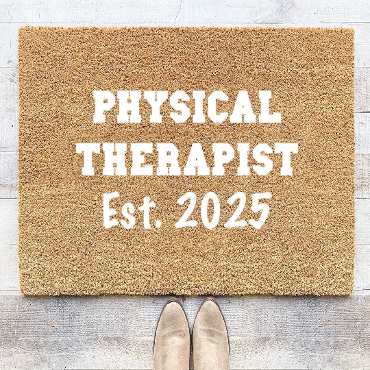 Physical Therapist Graduation Gift - PT Est. 2025 Coir Doormats