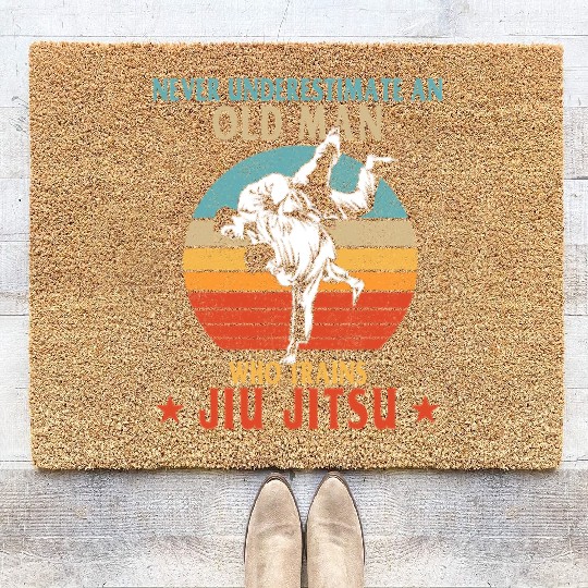 Never Underestimate Old Man Who Trains Jiu-Jitsu Coir Doormats