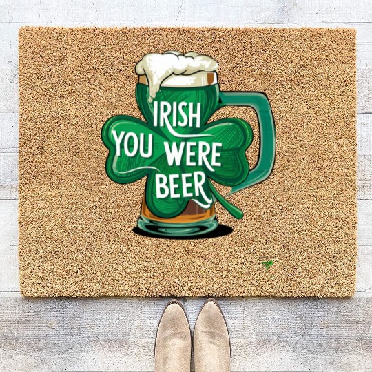 I-rish You Were Beer Coir Doormats
