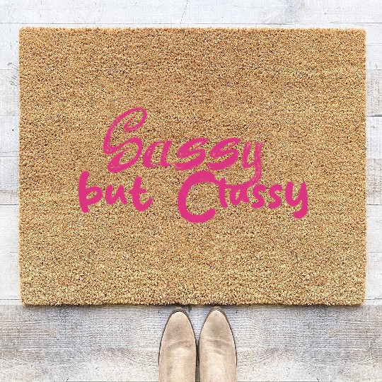 Sassy but Classy - Women's day Coir Doormats