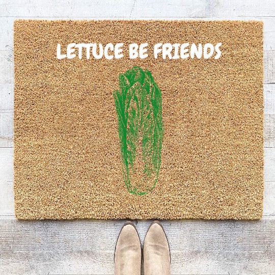 "Lettuce Be Friends" Funny Quote | Gardening Gift Coir Doormats