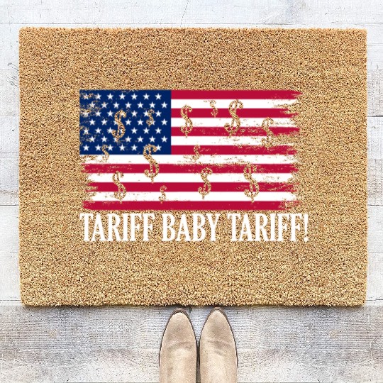 Tariff Baby Tariff American Flag Trump Tariff Coir Doormats