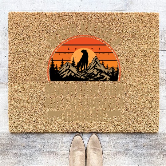 Never Killed A Mountain Lion Coir Doormats