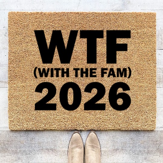 WTF With The Fam 2026 WTF Family Reunion 202famil6 Coir Doormats