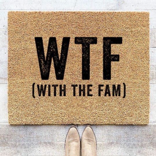 WTF With The Fam Funny WTF Family Reunion Coir Doormats