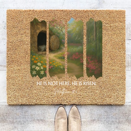 He is Not Here. He is Risen Coir Doormats