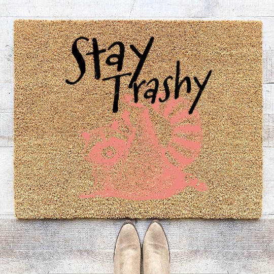 Stay Trashy Raccoon – Funny Meme Coir Doormats