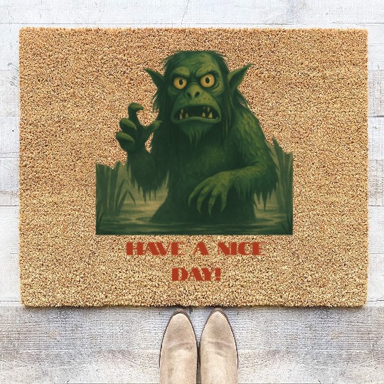 Have a Nice Day – Funny Monster Swamp Art Coir Doormats