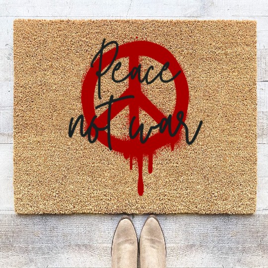 Peace Not War Symbol & Quote No to WAR Spread Love Coir Doormats