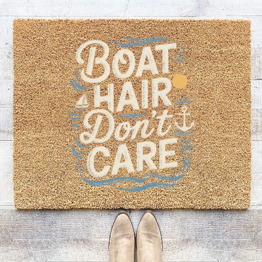 Boat Hair Don't Care Sailboat Beach Adventure Coir Doormats