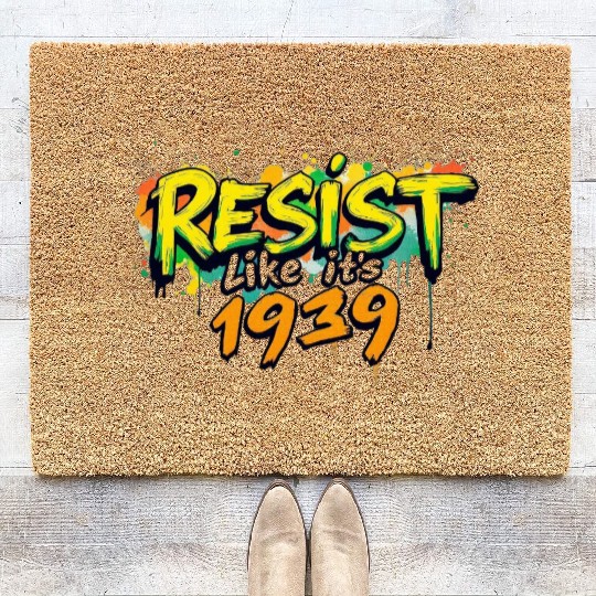 RESIST like it's 1939 (graffiti) Coir Doormats