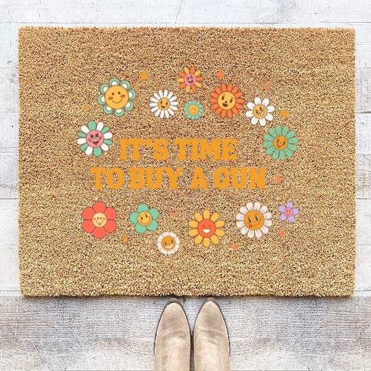 Happy Hippy - It’s Time to Buy a Gun Coir Doormats