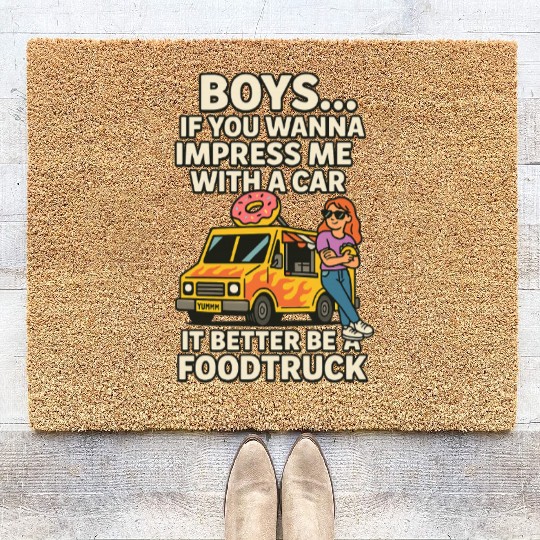 Funny Foodtruck Quote – Impress Me with Snacks Coir Doormats