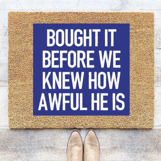Bought it - Anti Elon Musk bumper Funny saying Coir Doormats