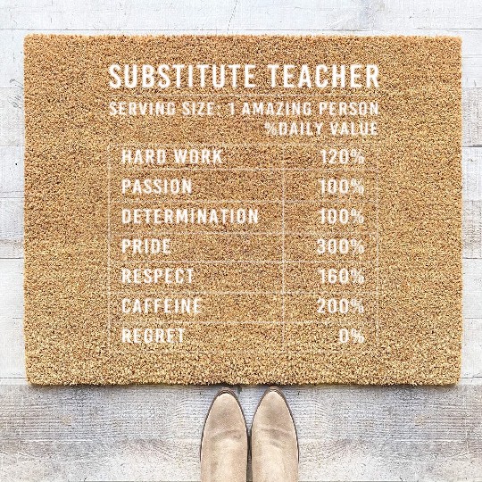 Substitute Teacher School Day Coir Doormats