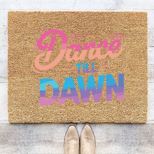 Dance Till Dawn Coir Doormats