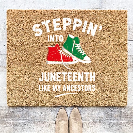 Steppin' Into Juneteenth Like My Ancestors Coir Doormats