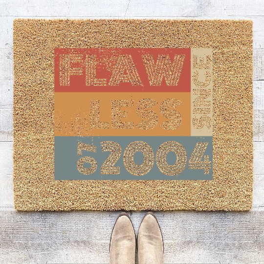 21st birthday Flawless since 07/2004 Coir Doormats